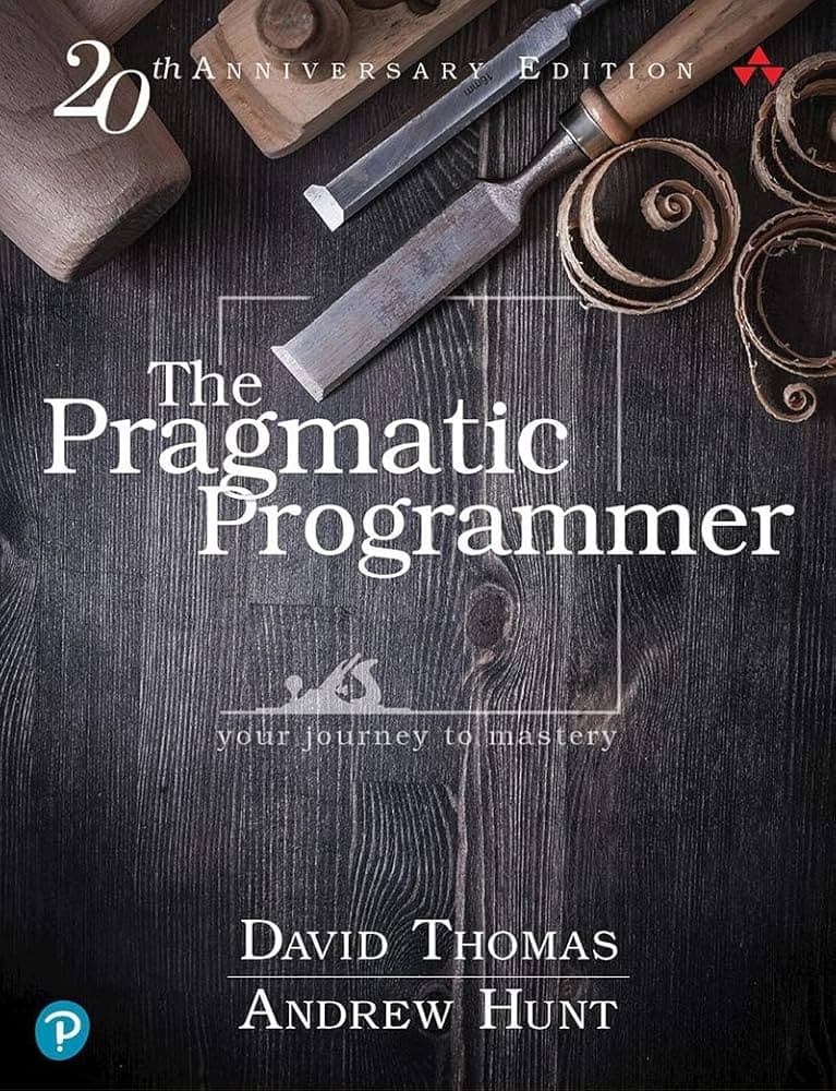 The Pragmatic Programmer: Your Journey to Mastery cover