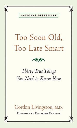 Summary of "Too Soon Old, Too Late Smart"