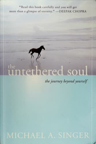 Summary of "The Untethered Soul"