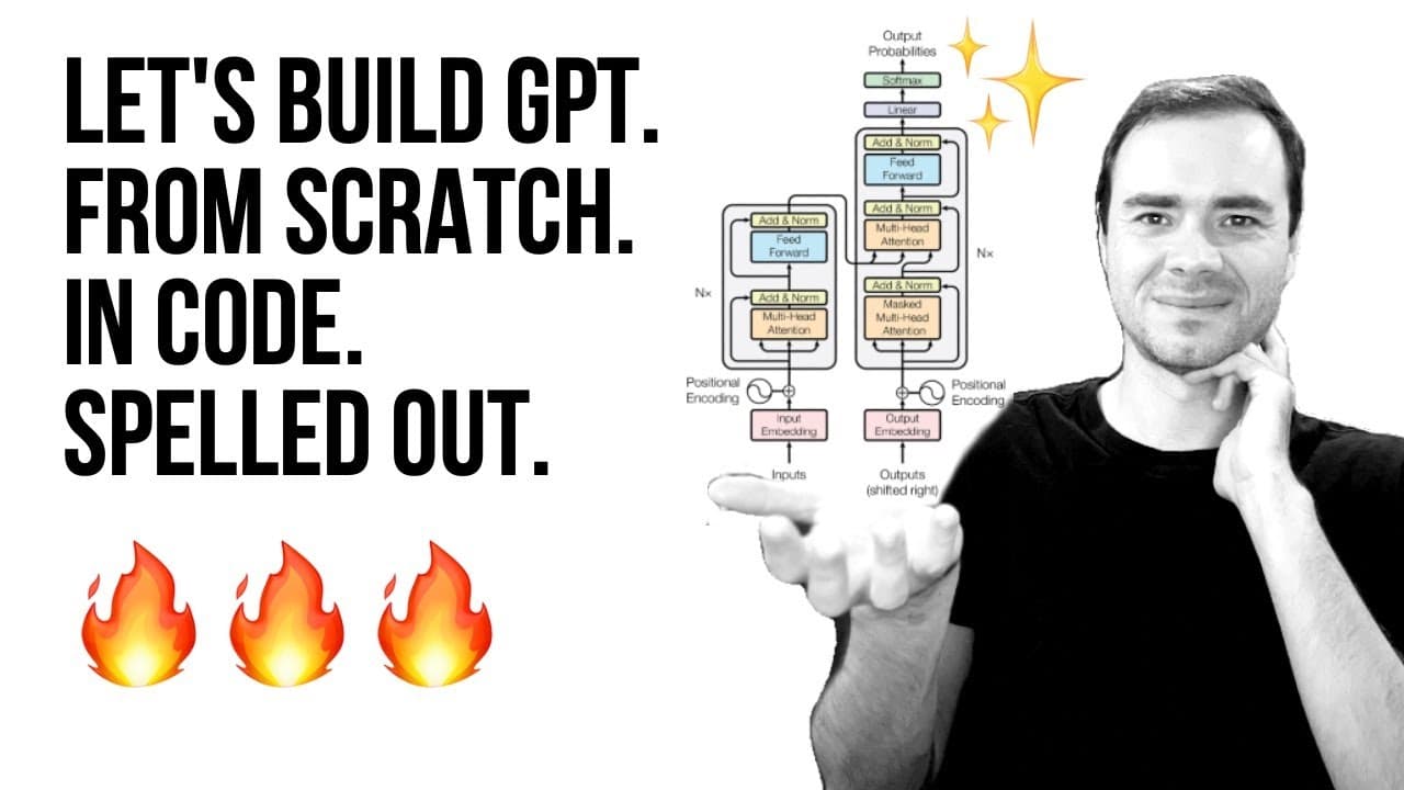 Let's build GPT: from scratch, in code, spelled out
