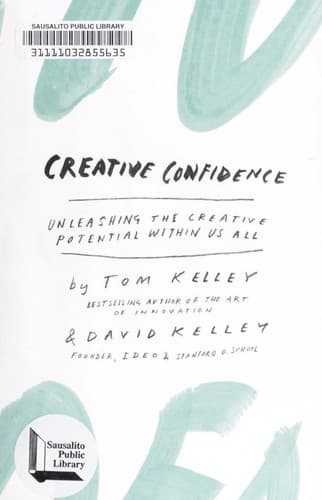 Summary of "Creative Confidence"