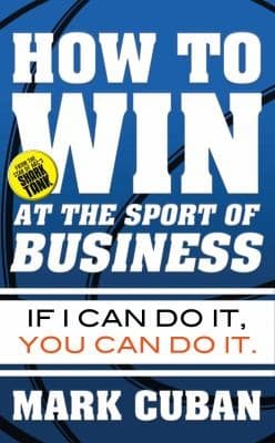 Summary of "How to Win at the Sport of Business: If I Can Do It, You Can Do It"