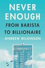 Summary of "Never Enough: From Barista to Billionaire"