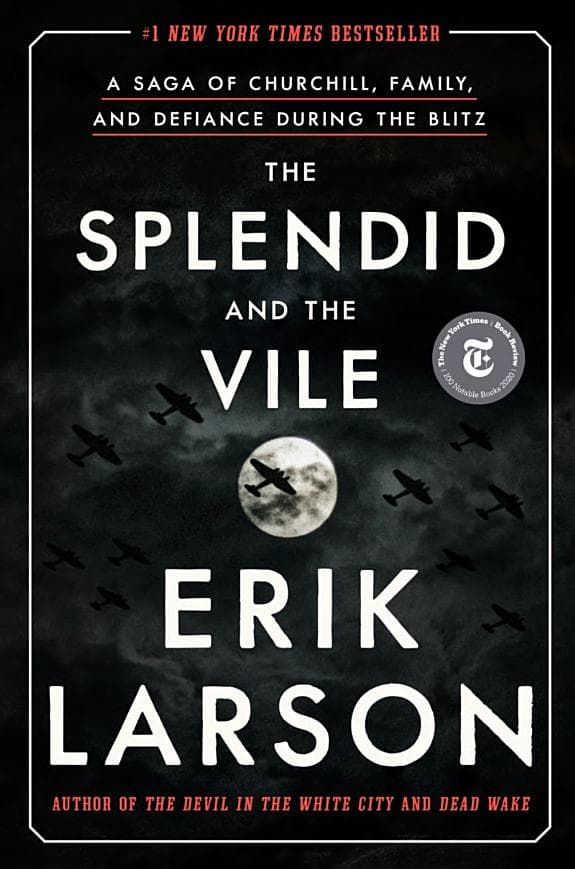 Summary of "The Splendid and the Vile: A Saga of Churchill, Family, and Defiance During the Blitz"
