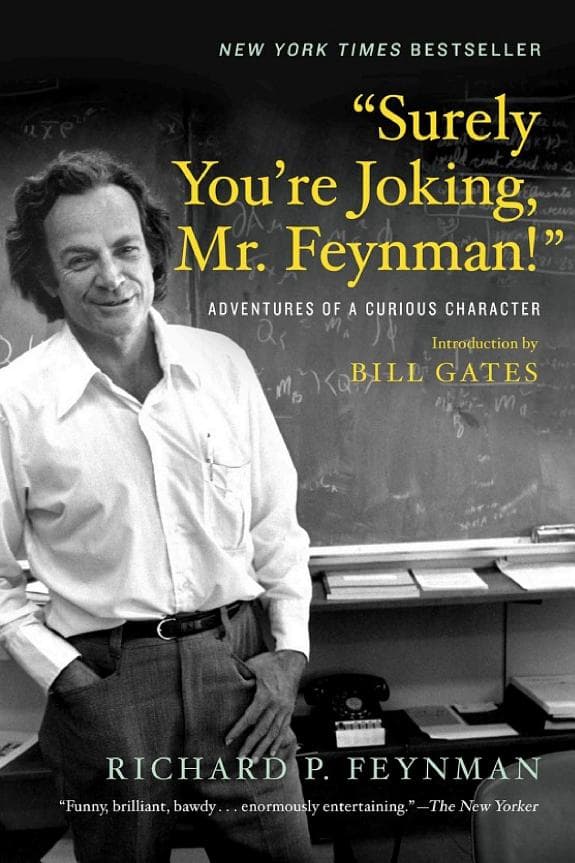 Summary of "Surely You're Joking, Mr. Feynman!  Adventures of a Curious Character"