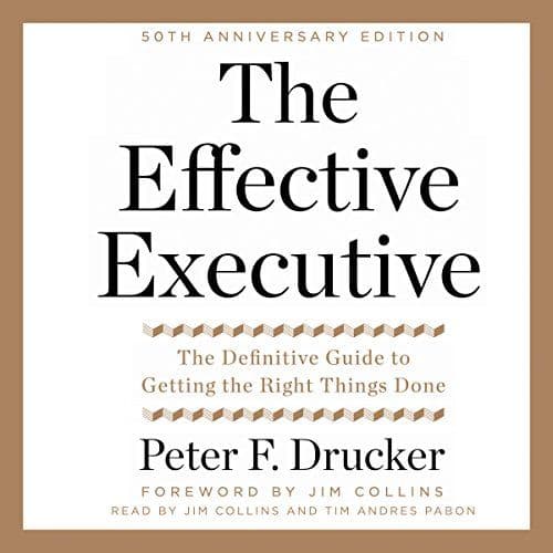Summary of "The Effective Executive"