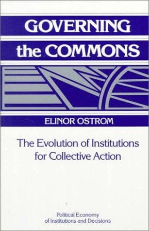 Governing the Commons: The Evolution of Institutions for Collective Action (Political Economy of Institutions and Decisions) cover