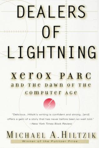 Dealers of Lightning: Xerox PARC and the Dawn of the Computer Age cover