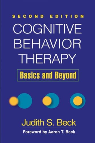 Cognitive Behavior Therapy: Basics and Beyond cover