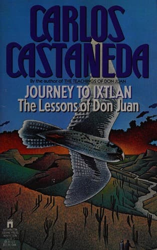 Journey to Ixtlan: The Lessons of Don Juan cover