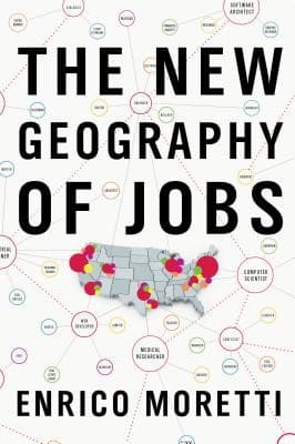 Summary of "The New Geography of Jobs"