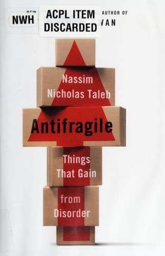Antifragile: Things That Gain from Disorder cover