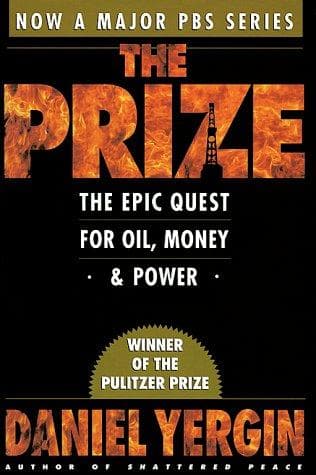 The Prize: The Epic Quest for Oil, Money, and Power cover