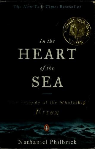 In the Heart of the Sea: The Tragedy of the Whaleship Essex cover