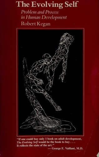 The Evolving Self: Problem and Process in Human Development cover