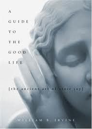 A Guide to the Good Life: The Ancient Art of Stoic Joy cover