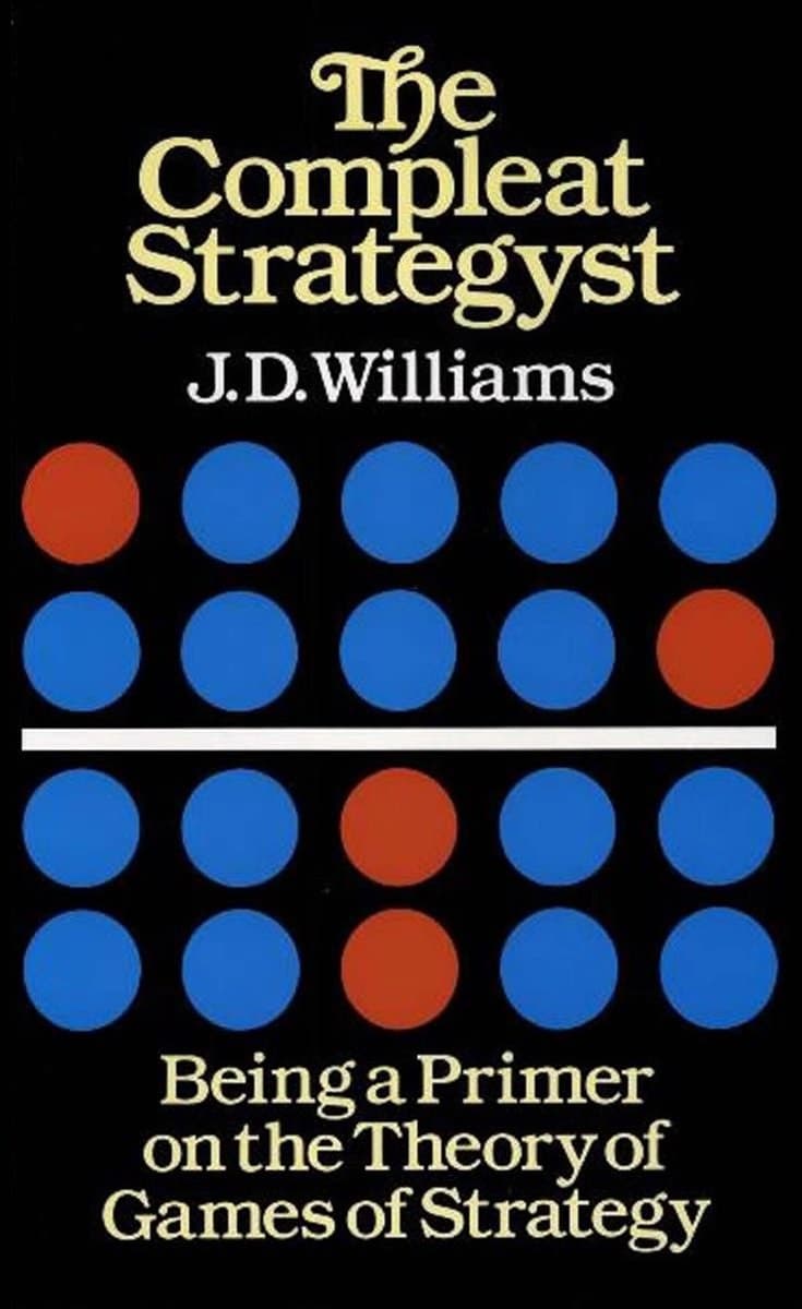 The Compleat Strategyst: Being a Primer on the Theory of Games of Strategy (Dover Books on Mathematics) cover