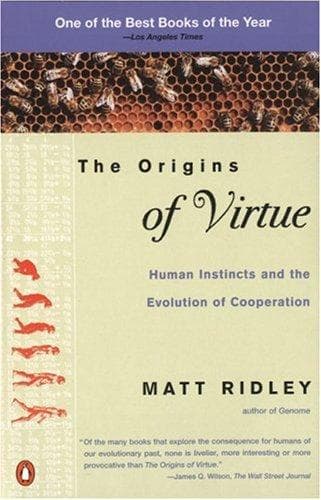 The Origins of Virtue: Human Instincts and the Evolution of Cooperation cover