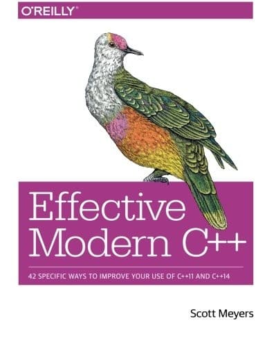 Effective Modern C++: 42 Specific Ways to Improve Your Use of C++11 and C++14 cover
