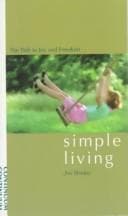 Simple Living: The Path to Joy and Freedom cover