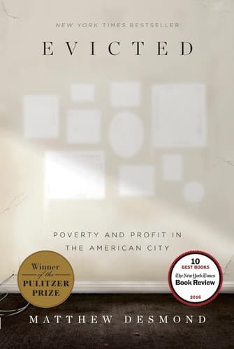 Evicted: Poverty and Profit in the American City cover