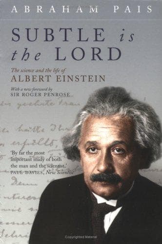 Subtle Is the Lord: The Science and the Life of Albert Einstein cover