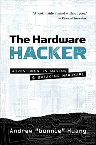 The Hardware Hacker: Adventures in Making and Breaking Hardware cover