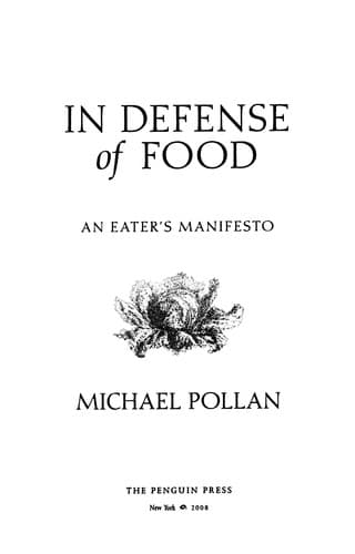 In Defense of Food: An Eater's Manifesto cover