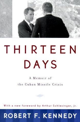 Thirteen Days: A Memoir of the Cuban Missile Crisis cover