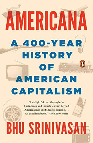 Americana: A 400-Year History of American Capitalism cover