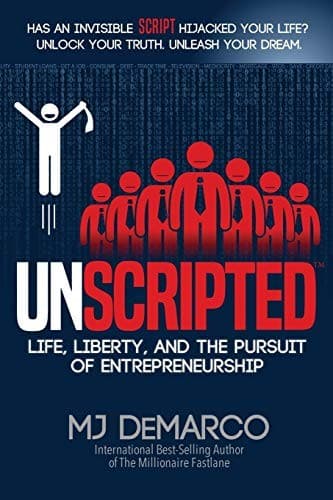 Unscripted: Life, Liberty, and the Pursuit of Entrepreneurship cover