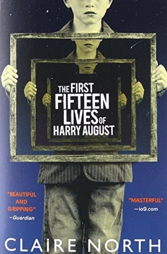The First Fifteen Lives of Harry August cover