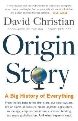 Origin Story: A Big History of Everything cover
