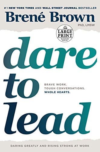 Summary of "Dare to Lead"