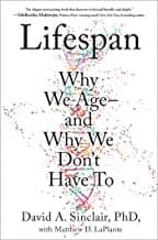 Lifespan: Why We Age―and Why We Don't Have To cover