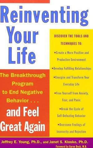 Reinventing Your Life: The Breakthrough Program to End Negative Behavior...and Feel Great Again cover