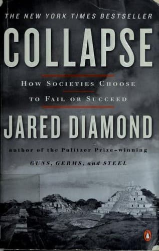 Collapse: How Societies Choose to Fail or Succeed cover