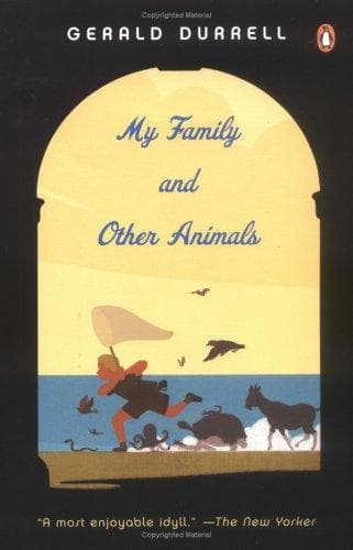 My Family and Other Animals (Corfu Trilogy, #1) cover