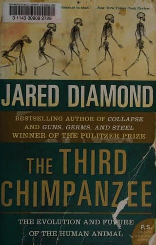 The Third Chimpanzee: The Evolution and Future of the Human Animal cover