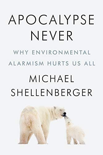 Summary of "Apocalypse Never: Why Environmental Alarmism Hurts Us All"