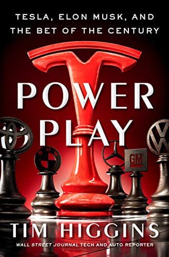 Power Play: Tesla, Elon Musk, and the Bet of the Century cover
