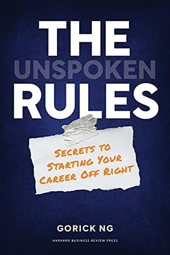 The Unspoken Rules: Secrets to Starting Your Career Off Right cover