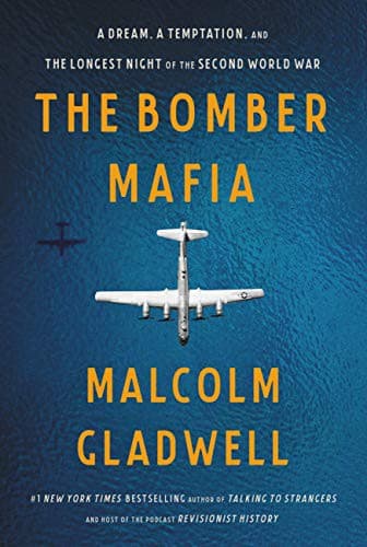 The Bomber Mafia: A Dream, a Temptation, and the Longest Night of the Second World War cover
