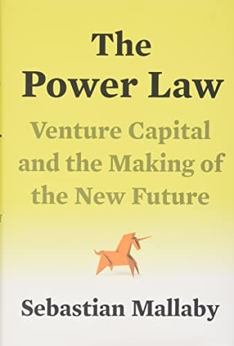 The Power Law: Venture Capital and the Making of the New Future cover