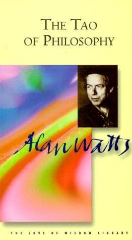 The Tao of Philosophy: The Edited Transcripts (The Love of Wisdom Library) cover