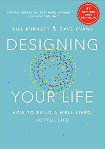 Designing Your Life: How to Build a Well-Lived, Joyful Life cover