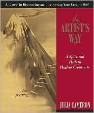 The Artist's Way: A Spiritual Path to Higher Creativity cover