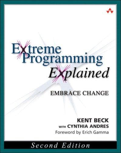 Extreme Programming Explained: Embrace Change (The XP Series) cover
