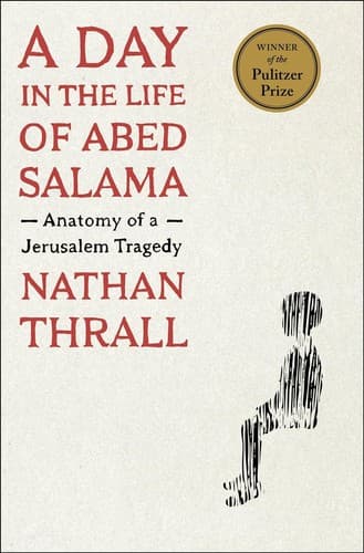 A Day in the Life of Abed Salama: Anatomy of a Jerusalem Tragedy cover