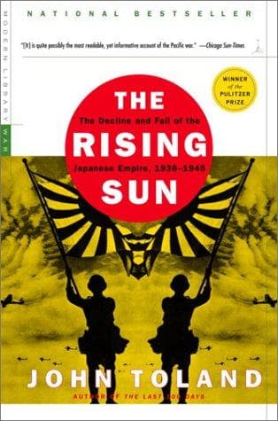 The Rising Sun: The Decline & Fall of the Japanese Empire, 1936-45 cover